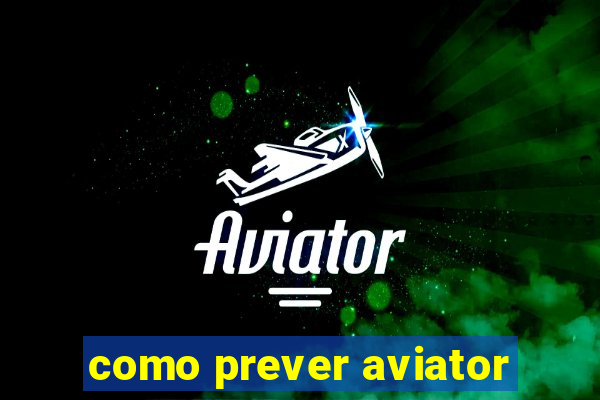 como prever aviator